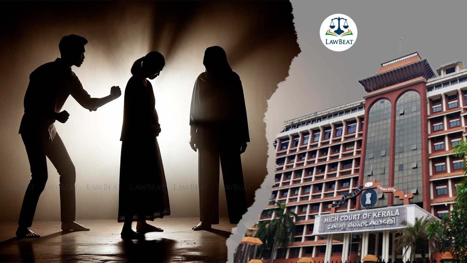 Court Must Verify Allegations Amid Vengeance-Driven Misuse of Section 498A by Wives : Kerala HC Court Must Verify Allegations Amid Vengeance-Driven Misuse of Section 498A by Wives : Kerala HC